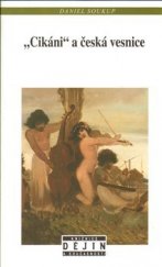 kniha Cikáni a česká vesnice, Nakladatelství Lidové noviny 2013