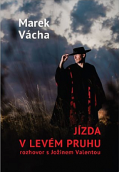 kniha Jízda v levém pruhu, Cesta 2019