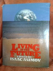 kniha Living in the Future, Beaufort Books 1985