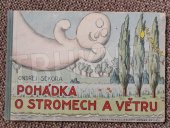kniha Pohádka o stromech a větru, SNDK 1953