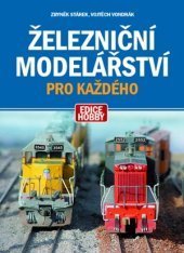 kniha ŽELEZNIČNÍ MODELÁŘSTVÍ PRO KAŽDÉHO, Computer Press 2004