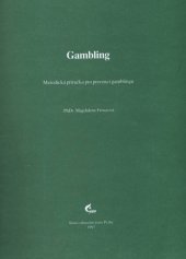 kniha Gambling metodická příručka pro prevenci gamblingu, Státní zdravotní ústav 1997