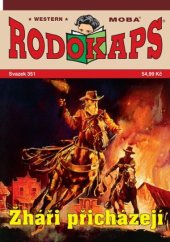 kniha Žháři přicházejí Rodokaps 351., MOBA 2025