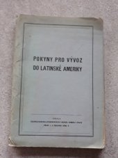 kniha Pokyny pro vývoz do Latinské Ameriky, Československo-latinskoamerická obchod. komora 1948