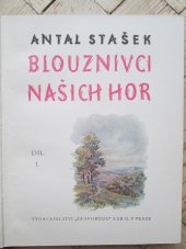 kniha Blouznivci našich hor, Za svobodu 1940
