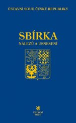 kniha Sbírka nálezů a usnesení ÚS ČR Sv. 70 + CD, C. H. Beck 2015
