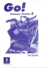 kniha Go! 2 Grammar Practice, Longman 1997