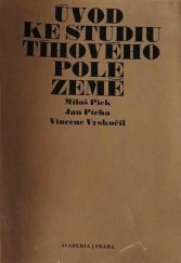 kniha Úvod ke studiu tíhového pole Země Vysokošk. příručka, Academia 1973