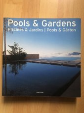 kniha Pools & Gardens Piscines & Jardins, Taschen 2006
