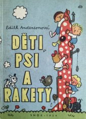 kniha Děti, psi a rakety, SNDK 1959