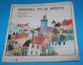 kniha Podívej, to je město, Albatros 1981