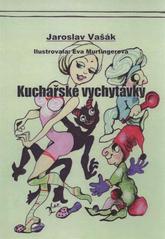 kniha Kuchařské vychytávky, Nová Forma 2010
