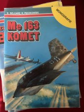 kniha Me 163 Komet Monografie, AJ-Press  1997