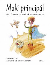 kniha Malé principál  Malý princ konečně i v hantecu , Jota 2020