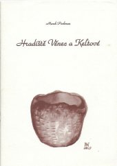 kniha Hradiště Věnec a Keltové, Chance in Nature - Local Action Group 2009