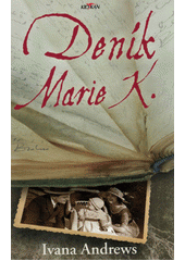 kniha Deník Marie K., Alpress 2021