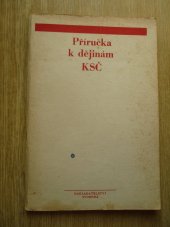 kniha Příručka k dějinám KSČ Populární výklad pro lektory a propagandisty dějin KSČ, Svoboda 1973