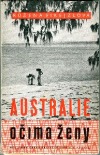 kniha Australie očima ženy, Česká grafická Unie 1941