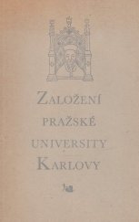kniha Založení pražské University Karlovy 1348-1948, J. Mrskoš 1948