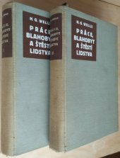 kniha Práce, blahobyt a štěstí lidstva. [Díl II], Orbis 1937