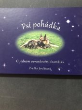 kniha Psí pohádka O jednom opravdovém okamžiku, Vodnář 2013
