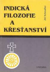 kniha Indická filozofie a křesťanství, Unitaria 1992