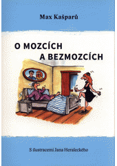 kniha O mozcích a bezmozcích, Cesta 2018