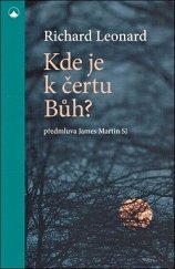 kniha Kde je k čertu Bůh?, Karmelitánské nakladatelství 2018