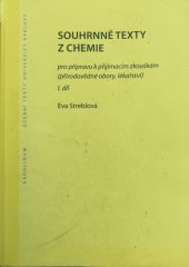 kniha Souhrnné texty z chemie I. díl pro přípravu k přijímacím zkouškám (přírodovědné obory, lékařství), Karolinum  2021