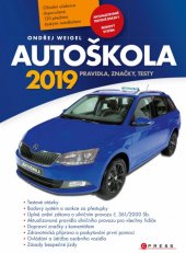 kniha Autoškola 2019 - Pravdila, značky, testy, CPress 2019