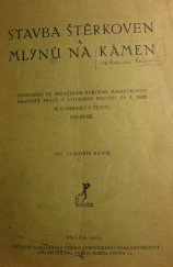 kniha Stavba štěrkoven a mlýnů na kámen, Prometheus 1928