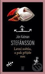 kniha Letní světlo, a pak přijde noc, Dybbuk 2021