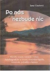 kniha Po nás nezbude nic povídky veselé, vážnější i vážné, HRG 2022