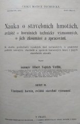 kniha Nauka o stavebních hmotách, zvláště o horninách technicky významných, o jich zkoumání a zpracování Nerosty kamenotvorné a technicky významné horniny z nich složené - k studiu posluchačů vys. škol technických, k praktické potřebě inž., stavitelů a správců kamenných lomů i jiných staveb. závodů., Česká matice technická 1914