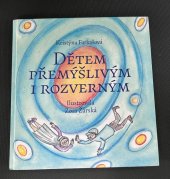 kniha Dětem přemýšlivým i rozverným, Farkašová Kristýna 1921