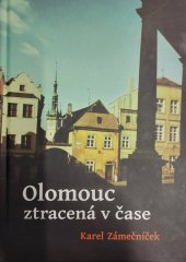 kniha Olomouc zapomenutá v čase, Poznání 2024