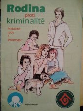 kniha Rodina proti kriminalitě praktické rady a informace, Bílý kruh bezpečí 1997