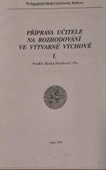 kniha Příprava učitele na rozhodování ve výtvarné výchově, Univerzita Karlova, Pedagogická fakulta 1994