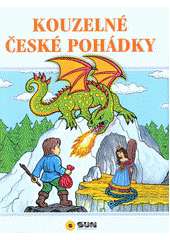 kniha Kouzelné české pohádky, Sun 2016