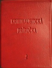 kniha Kriminalistická příručka sv.2, Kriminalistický ústav Veřejné bezpečnosti 1987