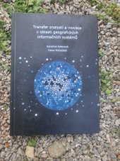 kniha Transfer znalostí a inovace v oblasti geografických informačních systémů , Wamak 2013