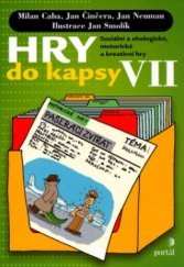 kniha Hry do kapsy VII sociální a ekologické, motorické a kreativní hry, Portál 2004