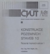kniha Konstrukce pozemních staveb 10 nosné konstrukce I, ČVUT 2000