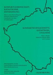 kniha Konfliktní společenství, katastrofa, uvolnění - Konfliktgemeinschaft, Katastrophe, Entspannung. Skizze einer Darstellung der deutsch-tschechischen Geschichte seit dem 19. Jahrhundert  Náčrt výkladu německo-českých dějin od 19. století, Oldenbourg 1996