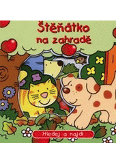 kniha Štěňátko na zahradě, Egmont 2002