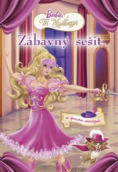 kniha Barbie a Tři mušketýři zábavný sešit se spoustou samolepek, Egmont 2009
