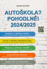 kniha Autoškola? Pohodlně 2024/2025, Helena Schröterová 2024
