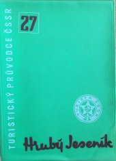 kniha Hrubý Jeseník, Sportovní a turistické nakladatelství 1964