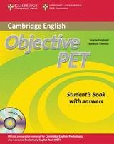 kniha Objective PET 2nd edition Student’s Book Pack (Student’s Book without Answers and PET for Schols Practice Test Booklet), Cambridge English University Press 2010