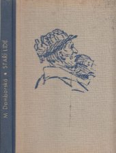 kniha Staří lidé [Povídky], Velehrad, nakladatelství dobré knihy 1947